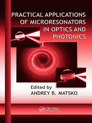 cover image of Practical Applications of Microresonators in Optics and Photonics